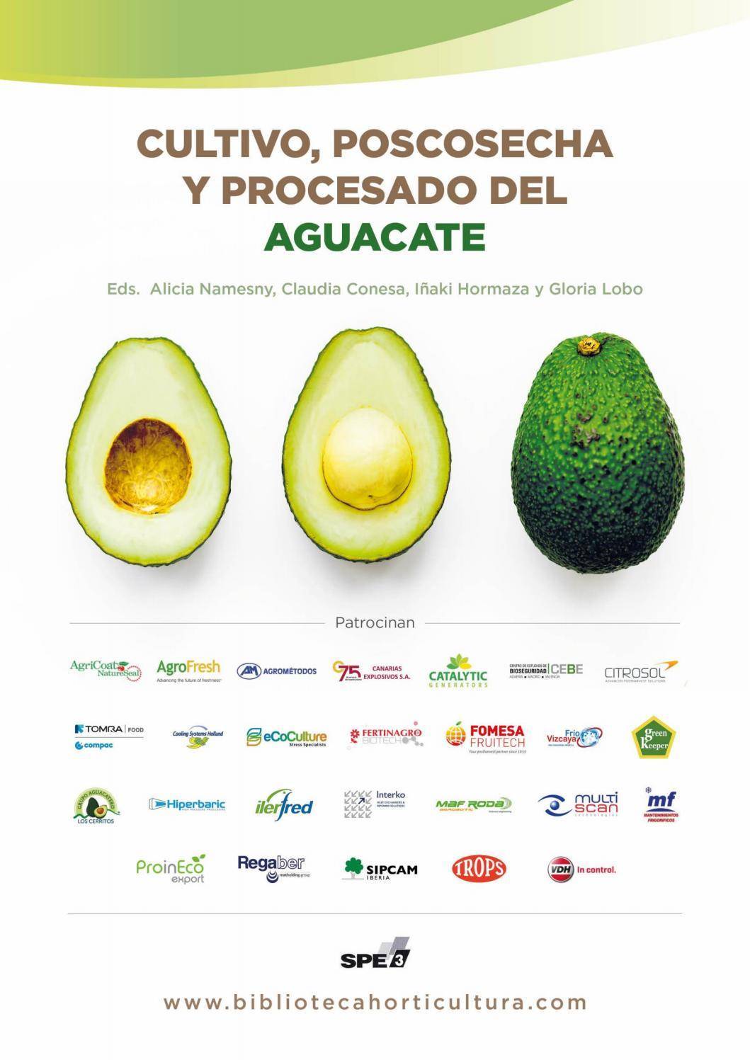 Cultivo, poscosecha y procesado del aguacate