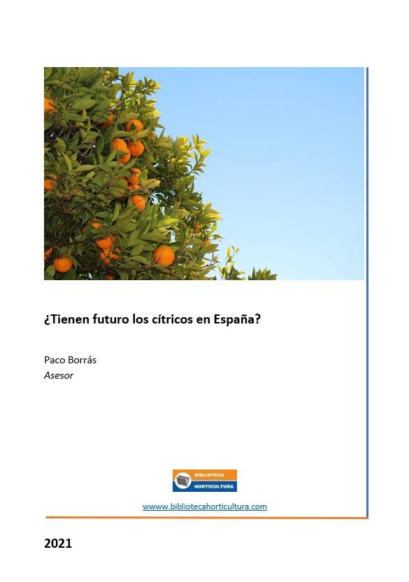 ¿Tienen futuro los cítricos en España?