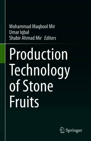 Production Technology of Stone Fruits