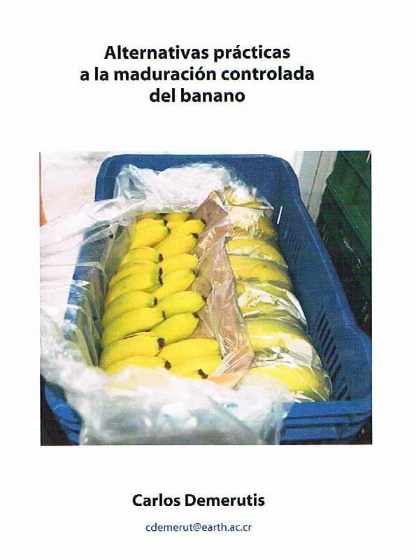 Alternativas a la maduración controlada del banano