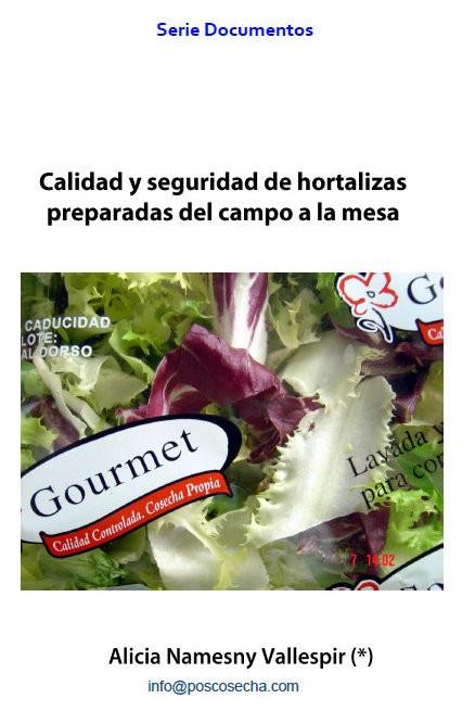 Calidad y seguridad de hortalizas preparadas del campo a la mesa