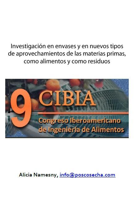 Investigación en envases y en nuevos tipos de aprovechamientos de las materias primas, como alimentos y como residuos