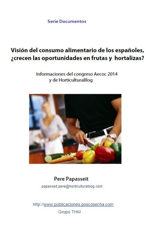 Visión del consumo alimentario de los españoles, ¿crecen las oportunidades en frutas y hortalizas?