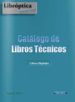 Catálogo de libros técnicos de LIBRÓPTICA, editorial virtual
