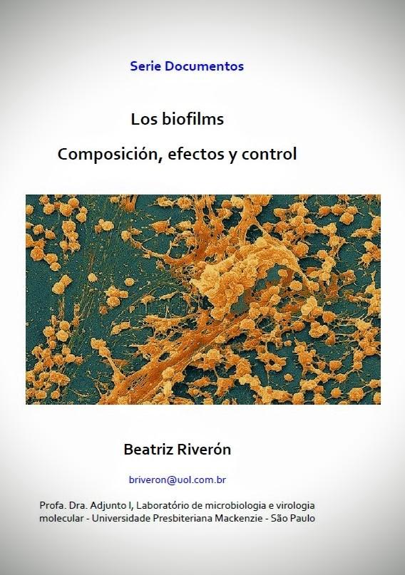 Los biofilms. Composición, efectos y control