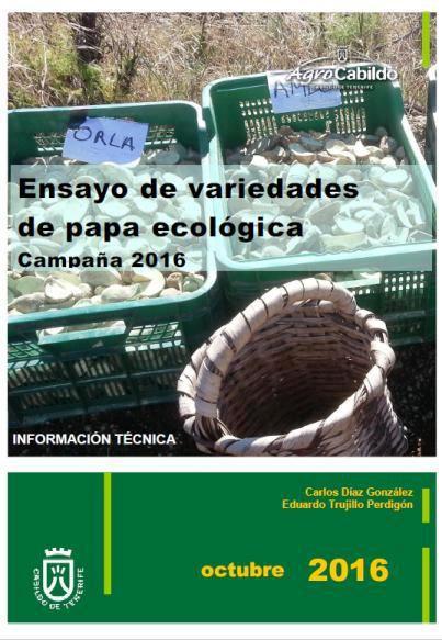 Ensayo de variedades de papa ecológica. Campaña 2016