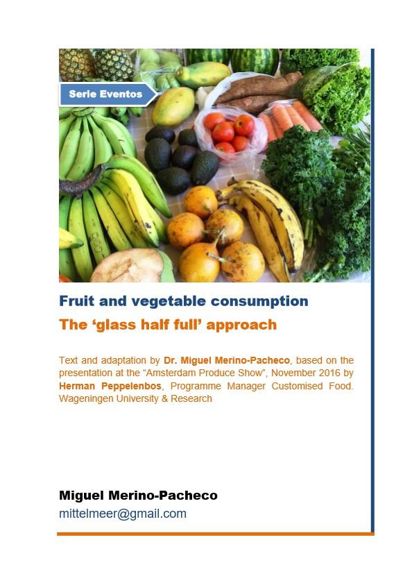 Fruit and vegetable consumption. The 'glass half full' approach