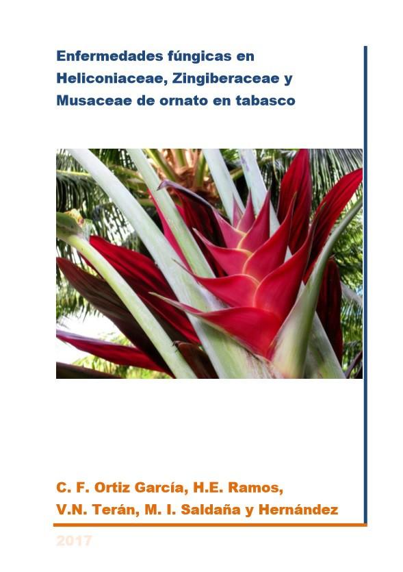 Enfermedades fúngicas en Heliconiaceae, Zingiberaceae y Musaceae de ornato en tabasco