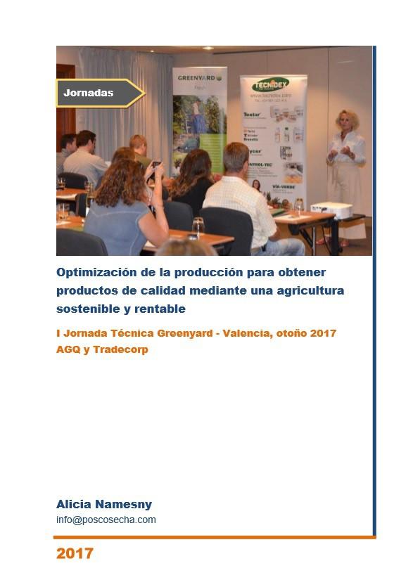 Optimización de la producción para obtener productos de calidad mediante una agricultura sostenible y rentable