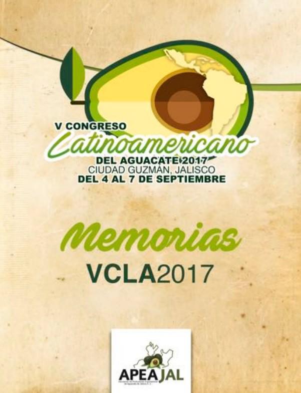 Memorias del V Congreso Latinoamericano del Aguacate 2017
