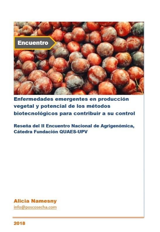 Enfermedades emergentes en producción vegetal y potencial de los métodos biotecnológicos para contribuir a su control