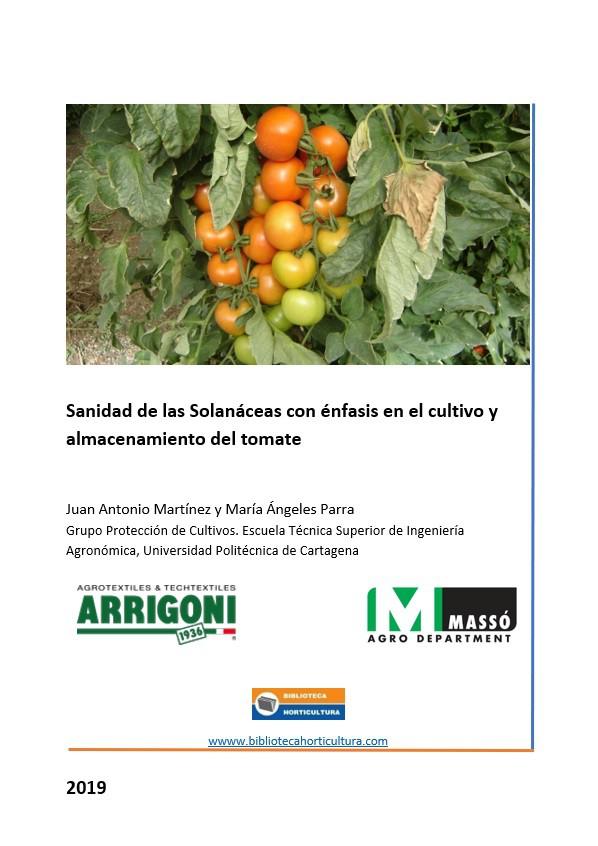 Sanidad de las Solanáceas con énfasis en el cultivo y almacenamiento del tomate