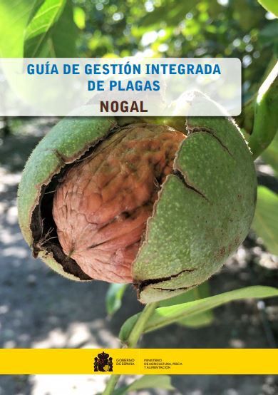 Guía de gestión integrada de plagas (plagas, enfermedades y malas hierbas) - Nogal